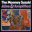 The Mooney Suzuki: Alive & Amplified