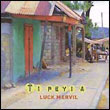 Luck Mervil: Ti Peyi-a