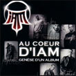 IAM, IAM: Au coeur d'IAM: Genèse d'un album – DVD+CD