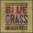 Artistes variés: The Best of Can't You Hear Me Callin' – Bluegrass: 80 Years of American Music