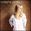 Romane Serda: Romane Serda