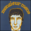 Monsieur Mono: Pleurer la mer Morte