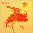 The Bravery: The Bravery