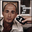 Tom Poisson: Tom Poisson fait des chansons