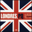 Londres, P.Q.: La British invasion au Québec