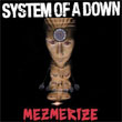 System of a Down: Mezmerize