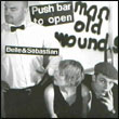 Belle and Sebastian: Push Barman to Open New Wounds