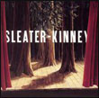 Sleater-Kinney: The Woods