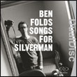 Ben Folds: Songs for Silverman