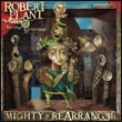 Robert Plant and The Strange Sensation: Mighty Rearranger