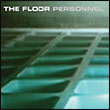 The Floor: Personnel