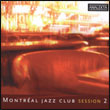 Montréal Jazz Club: Session 2