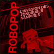 Robopop: L'Invasion des Tondeuses Vampires EP