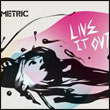 Metric: Live It Out