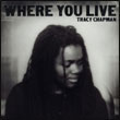 Tracy Chapman: Where You Live