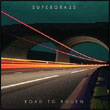 Supergrass: Road to Rouen