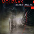 Jérôme Langlois: Molignac