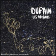 Dupain: Les Vivants