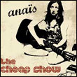 Anaïs: The Cheap Show