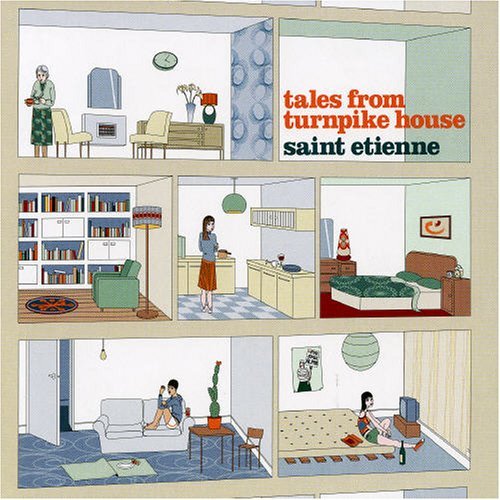 Saint Etienne: Tales From Turnpike House