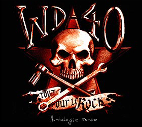 WD-40: Tout pour le rock (anthologie 95-00)