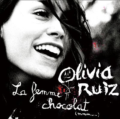 Olivia Ruiz: La Femme chocolat