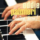 Eddie Palmieri: Listen Here!