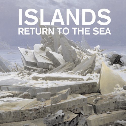 Islands: Return to the Sea