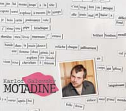 Karlof Galovsky: Motadine