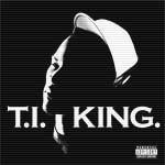 T.I. – King: Grand Hustle