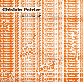 Ghislain Poirier: Rebondir EP