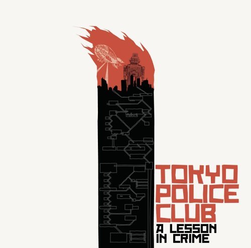 Tokyo Police Club: A Lesson in Crime