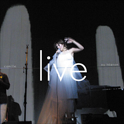 Camille: Live au Trianon