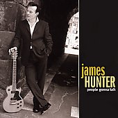 James Hunter: People Gonna Talk