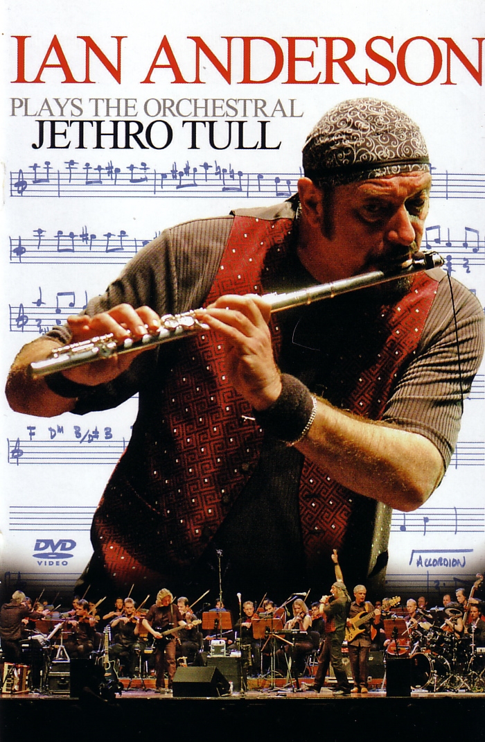 Ian Anderson – DVD: Ian Anderson Plays the Orchestral Jethro Tull – DVD