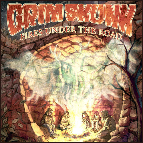 Grimskunk: Fires Under the Road