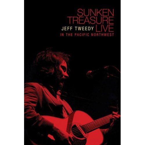 Jeff Tweedy: Sunken Treasure: Live in the Pacific Northwest