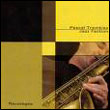 Pascal Tremblay Jazz Faction: Racolages