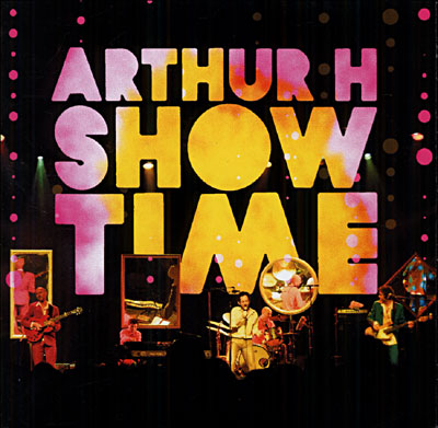 Arthur H: Show time