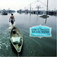 The Dirty Dozen Brass Band: What's Going On