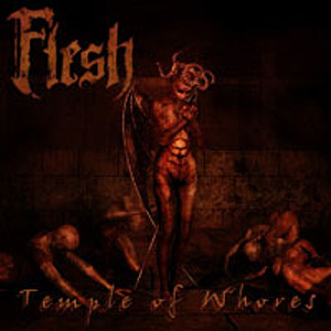 Flesh: Temple Of Whores