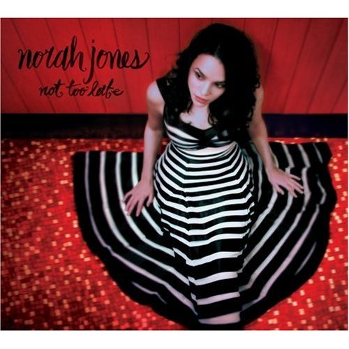 Norah Jones: Not Too Late