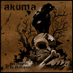 Akuma: .Des cendres et du désespoir