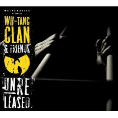 Wu-Tang Clan & Friends: Unreleased