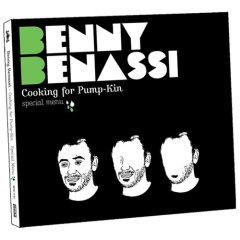 Benny Benassi: Cooking For Pump-Kin: Special Menu