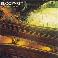 Bloc Party: A Weekend in the City