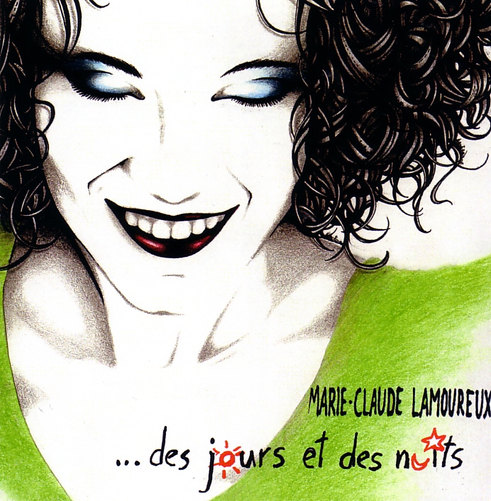 Marie-Claude Lamoureux: Des jours et des nuits