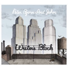 Peter Bjorn & John: Writer's Block