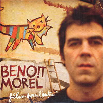 Benoit Morel: Félin pour l'autre