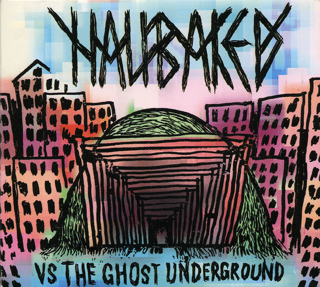 Half Baked: Half Baked VS The Ghost Underground